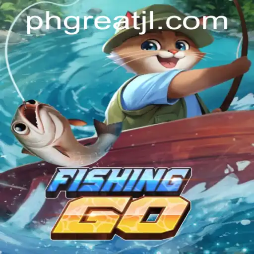 Discover the Exciting World of FishingGO: Unveiling PHGREAT