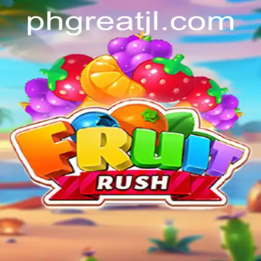 Discover the Excitement of FruitRush: The Game with the PHGREAT Touch