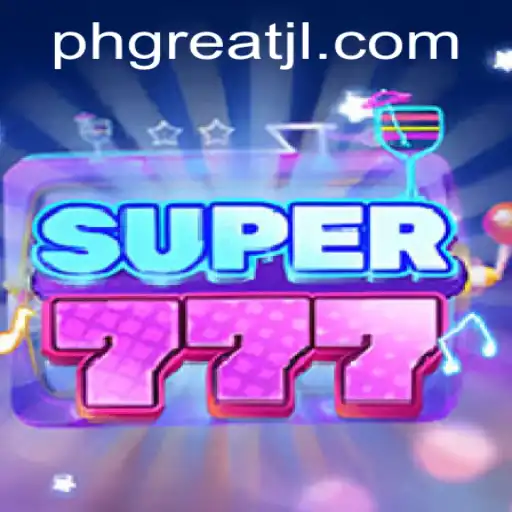 Unveiling Super777: Dive into the Thrilling World of PHGREAT Gaming