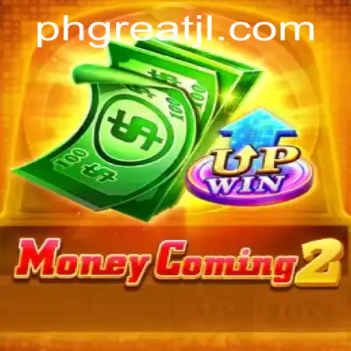 Exploring MoneyComing2: A Thrilling Adventure with PHGREAT
