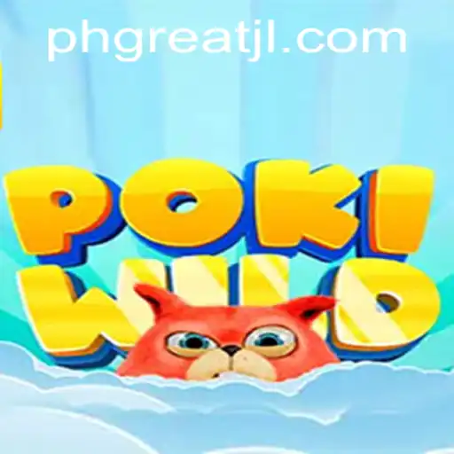 Exploring the Exciting World of PokiWild: A New Gaming Experience with PHGREAT